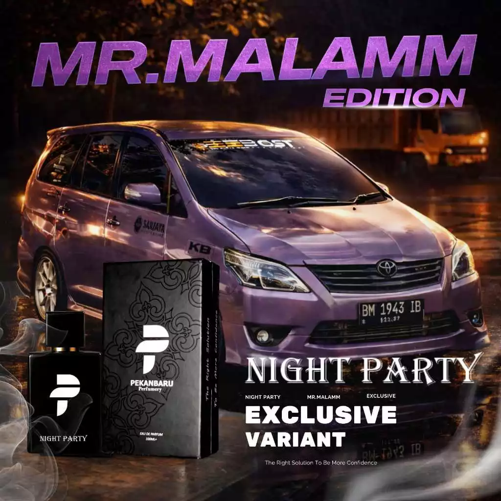 Parfum Night Party || MR.Malam || VVIP Platinum Class